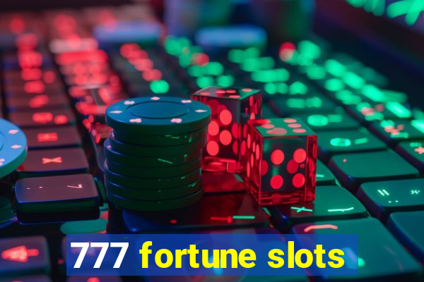 777 fortune slots